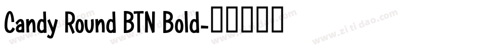 Candy Round BTN Bold字体转换